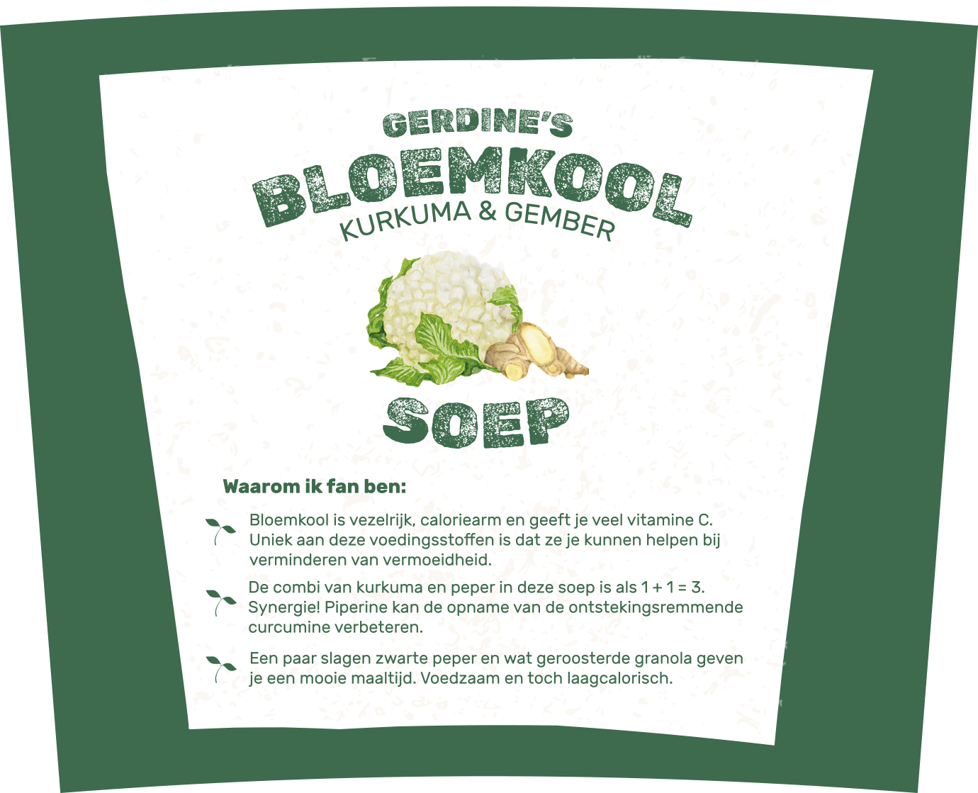 Gerdine's Bloemkool kurkuma & gember Soep - Gerdine's Gezond & Gezellig
